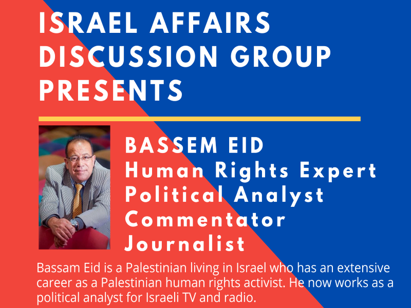 Israel Affairs Discussion Group Presents Bassem Eid