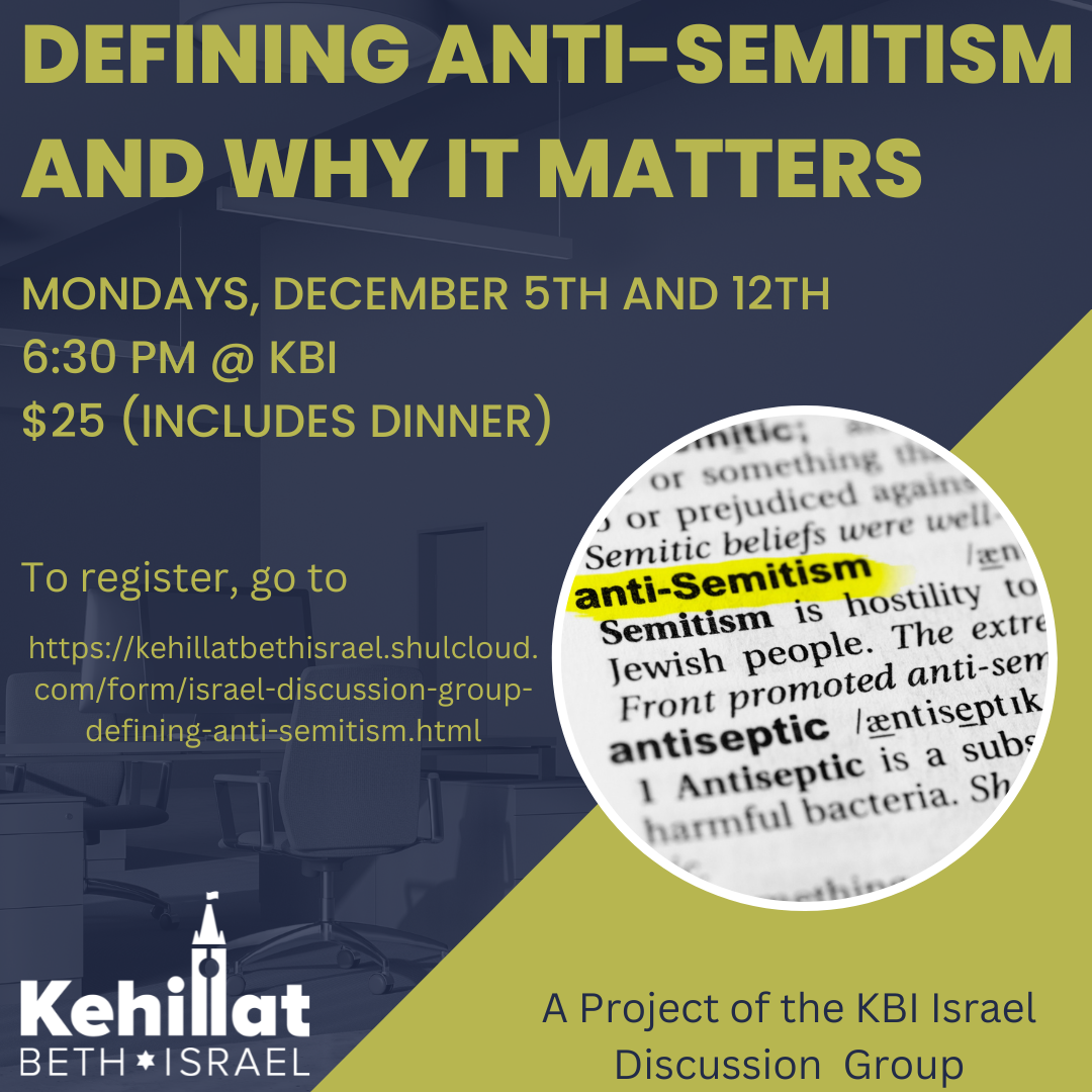 Israel Discussion Group Defining Anti-Semitism And Why It Matters