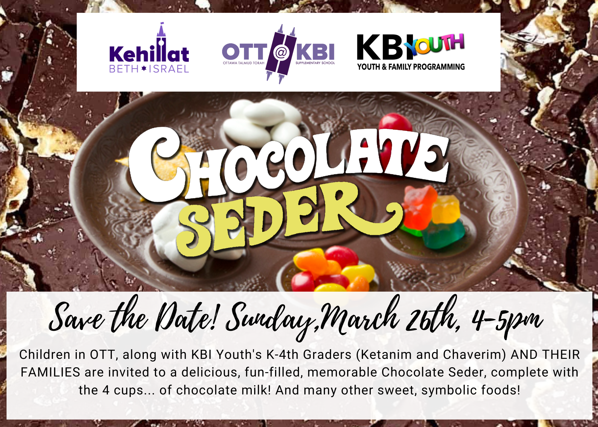 A Totally Fun Chocolate Seder! For OTT, Ketanim, and Chaverim kids & their families