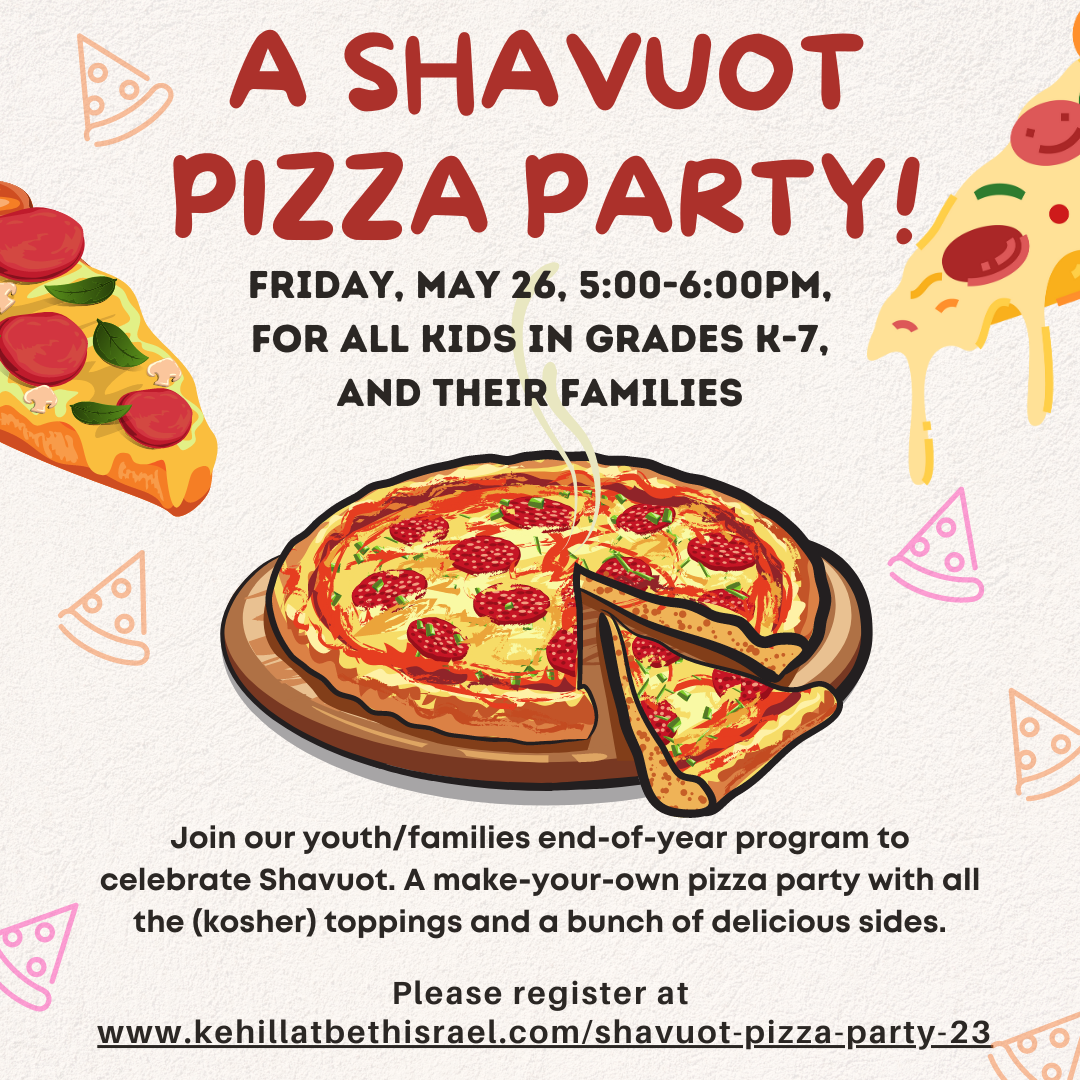 A Shavuot Pizza Party!